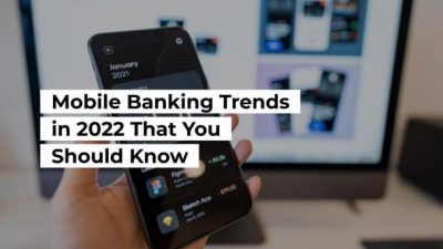 Mobile banking trends 2022