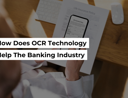 How Does OCR Technology Help The Banking Industry?