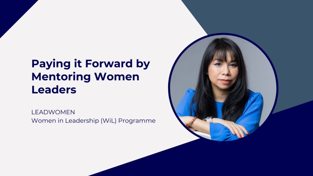 See Wai Hun paying it forward in mentoring women leaders with LeadWomen
