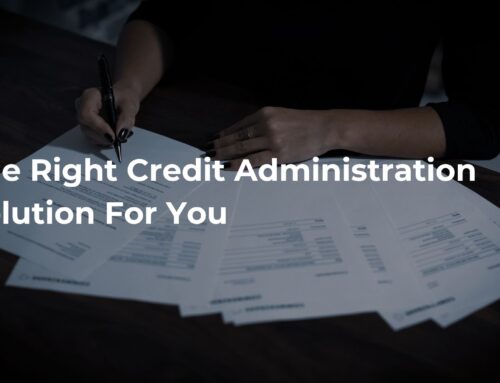 The Right Credit Administration Solution For You