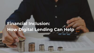 Financial inclusion and digital lending