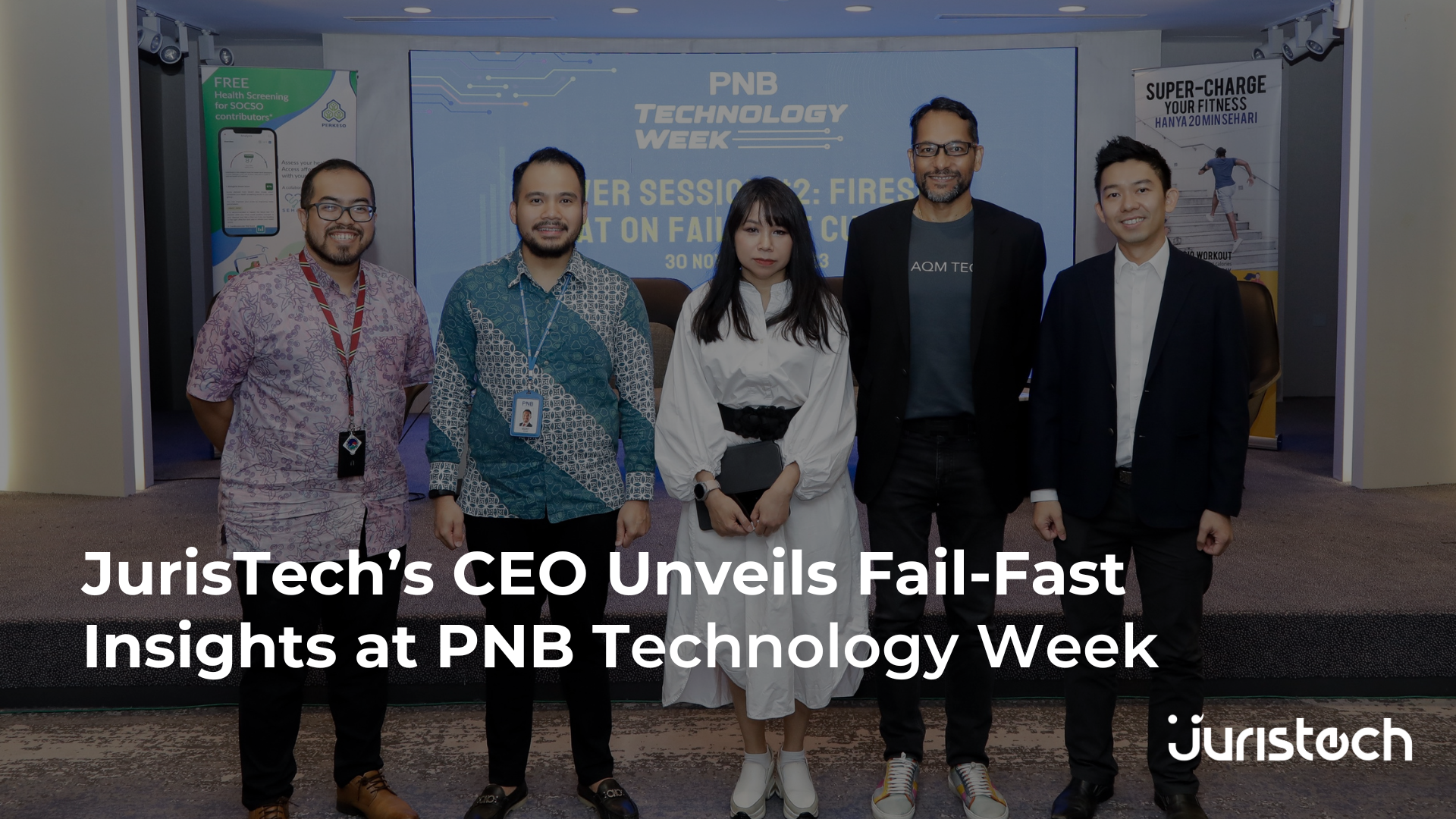 JurisTech, PNB, See Wai Hun, Group photo, fail-fast philosophy, Patrick Hew, Ravinder Singh, Reza Baharin, Paywatch, AQM Technologies