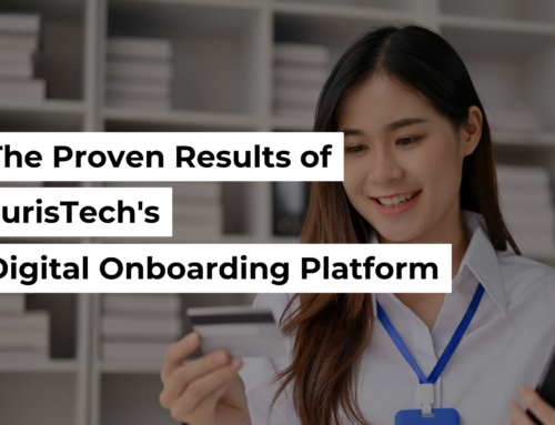 The Proven Results of JurisTech’s Digital Onboarding Platform