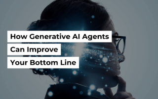 How Generative AI Agents Can Improve Your Bottom Line Banner Image