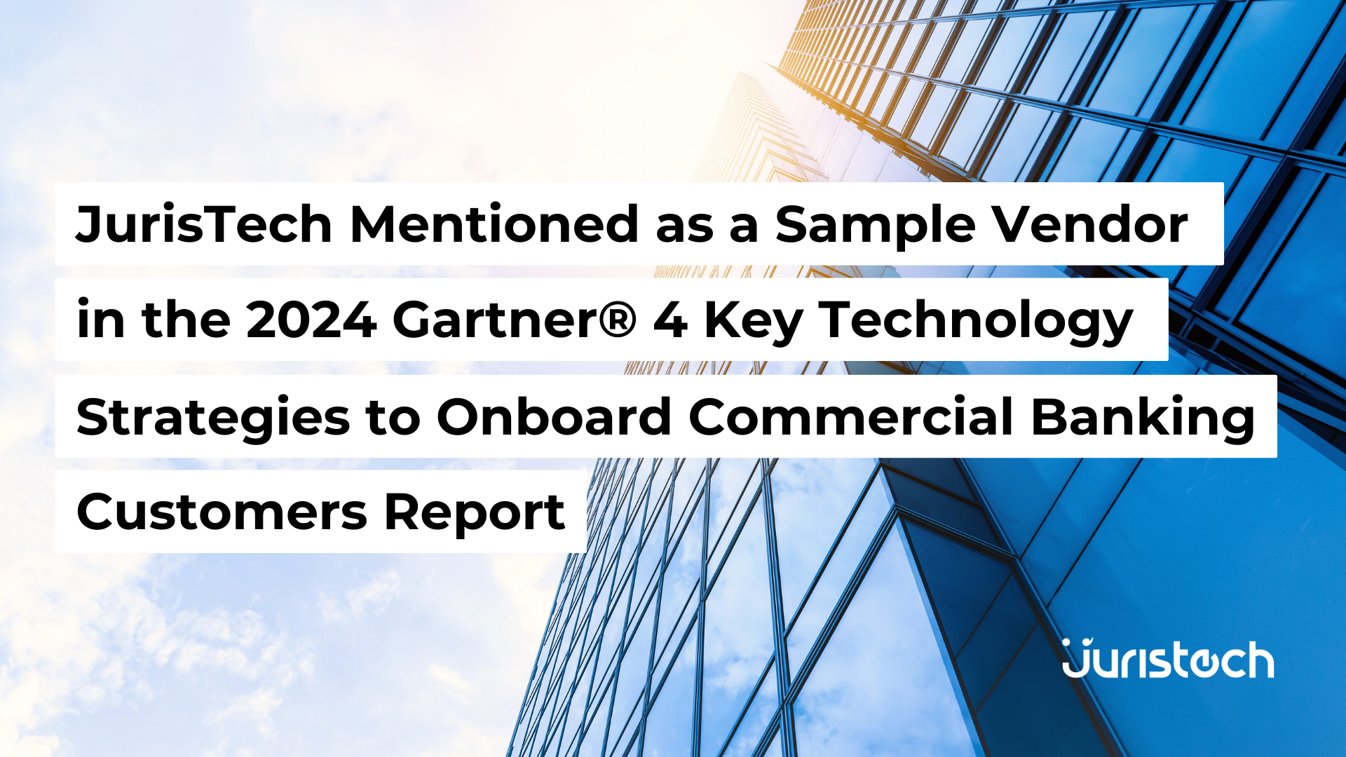 JurisTech, Gartner, Onboarding technologies, commercial onboarding, commercial onboarding banking
