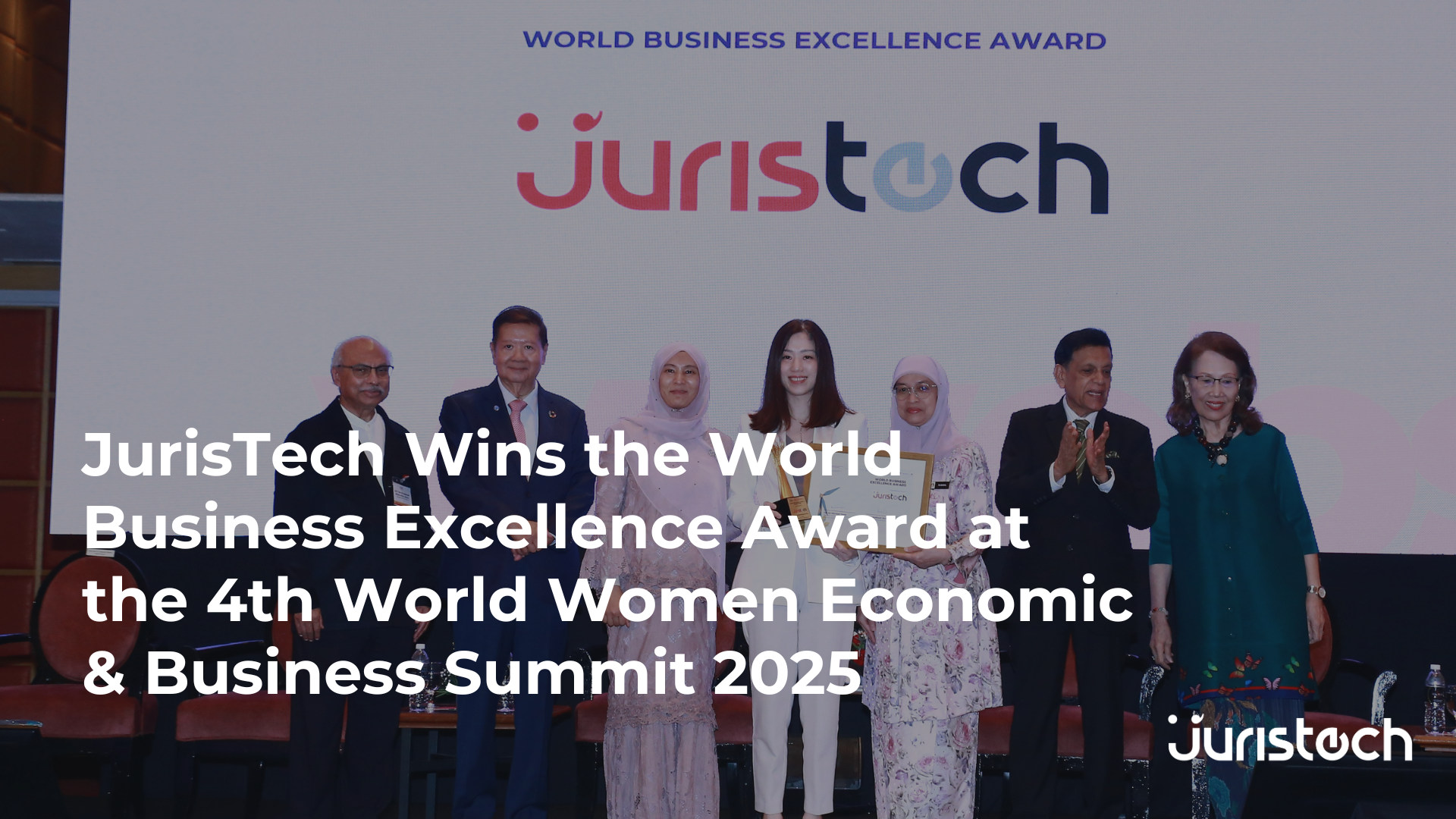 JurisTech Wins the World Business Excellence Award at the 4th World Women Economic & Business Summit 2025