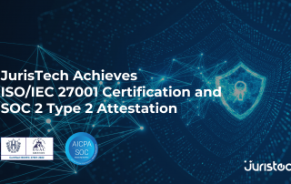 JurisTech Achieves ISO/IEC 27001 Certification and SOC 2 Type 2 Attestation Banner Image