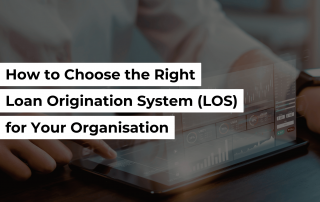 How to Choose the Right Loan Origination System (LOS) for Your Organisation Using “Gartner Magic Quadrant for Loan Origination Systems” Banner Image