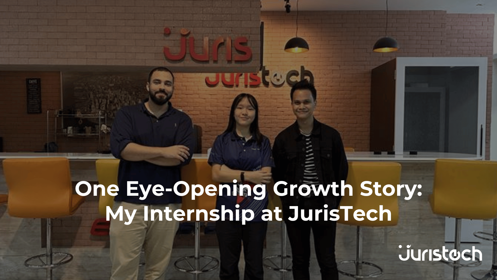 One Eye-Opening Growth Story: My Internship at JurisTech Banner Image
